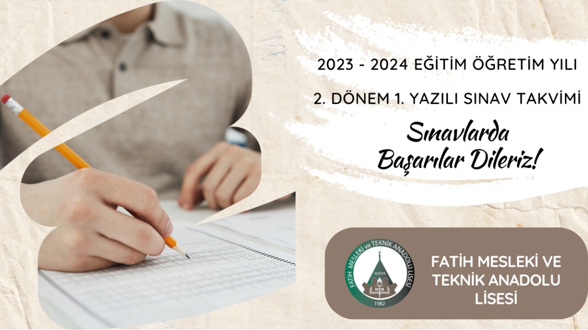 2023 - 2024 Eğitim Öğretim Yılı 2. Dönem 1. Yazılı Sınav Takvimi